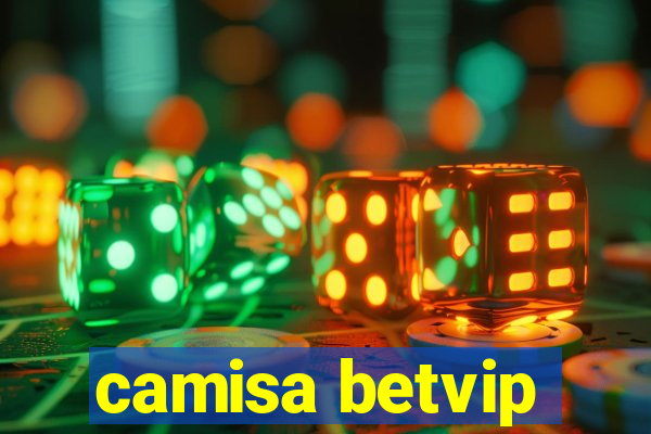 camisa betvip